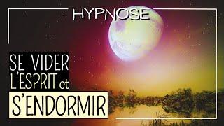 Hypnose spéciale pour libérer son esprit et DORMIR