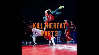 Bboy Dope Music Mixtape 2022 | Kill the beat |Bboy Music 2022