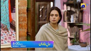 Dil-e-Nadan Episode 38 Promo | Monday at 8:00 PM only on Har Pal Geo