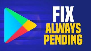 How To Fix Google Play Store Always Pending (EASY!)