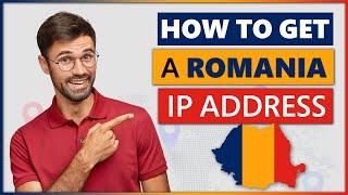 How to Get a Romania IP Address in 2023 | Quick, Safe, and Easy 