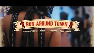 Skeletron, Tsumyoki & Elttwo -  Run Around Town (Official Music Video) | Wait for the end! 