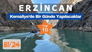 24 ERZİNCAN | Kemaliye'de  Gezilecek Yerler ve Yapılacak En Güzel Aktiviteler