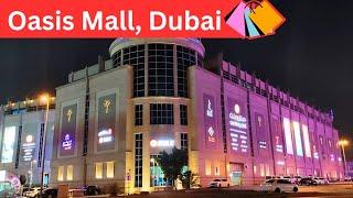 Exploring Oasis Mall: A Shopper's Paradise in Dubai! | NomadicGPT