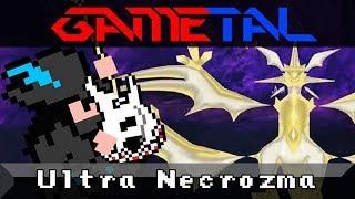 Ultra Necrozma (Pokémon Ultra Sun / Ultra Moon) - GaMetal Remix