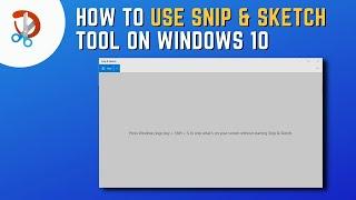 How to Use Snipping Tool on Windows 10