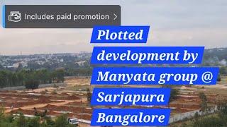 MANYATA EKAMARA - UPCOMING  PLOTTED DEVELOPMENT AT SARJAPUR ROAD BANGALORE BY MANYATA GROUP