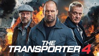 The Transporter 4 (2024) Movie || Jason Statham, Ed Skrein, Ray Stevenson | Review And Facts