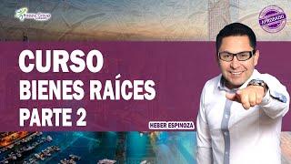 CURSO 2 BIENES RAÍCES, Inversión inmobiliaria Desde CERO (Parte 2) Bienes Inmuebles