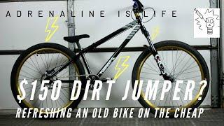 Budget Dirt Jumper Build /Refresh! Taking an old Mountain Bike and Making it Ride-able on a Budget.