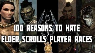 100 Reasons to Hate Elder Scrolls Player Races (COMPILATION)