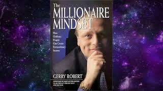 The Millionaire Mindset  |  by Gerry Robert