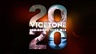 Vicetone - 2020 End Of The Year Mix