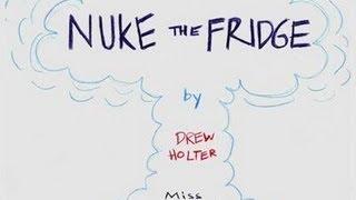 How To Nuke The Fridge