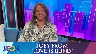 Joey from "Love is Blind" talks about finding love on TV and overcoming OCD