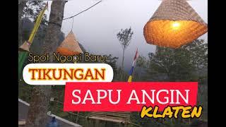 INFO KULINER KLATEN | TIKUNGAN SAPU ANGIN TEGALMULYO LERENG MERAPI