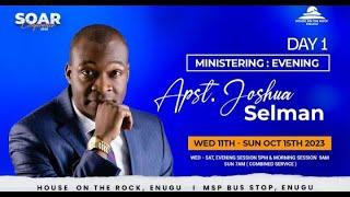 SOAR CONFERENCE DAY 1 WITH APOSTLE JOSHUA SELMAN