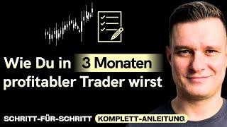 Die einzige Anleitung die Du brauchst um Profi Trader in 3 Monaten zu werden | Bitcoin & Altcoins