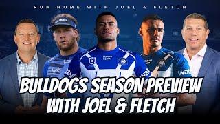 #NRL | Joel and Fletch's Canterbury-Bankstown Bulldogs 2025 Season Preview