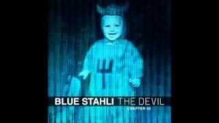 Blue Stahli - The Beginning