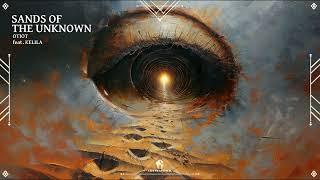 OTIOT - Sands of the Unknown (feat. KELILA)