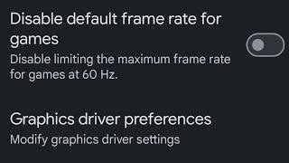 How to enable or disable the default frame rate for games on Android 15