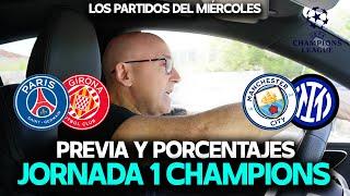 MANCHESTER CITY vs INTER, PSG vs GIRONA, EL DEBUT DEL BORUSSIA DORTMUND... PORCENTAJES CHAMPIONS