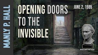 Manly P. Hall: Opening the Doors to the Invisible