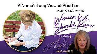 A Nurse's Long View of Abortion with Patrice D'Amato