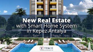 New Real Estate with Smart Home System in Kepez Antalya | Antalya Homes ®