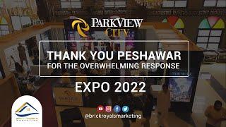 Peshawar Expo Highlights || Park View City || Brick Royals Marketing