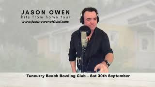 Jason Owen | Hits from Home tour