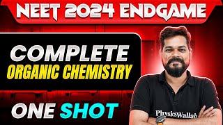 Complete ORGANIC CHEMISTRY in 1 Shot | Concepts + Most Important Questions | NEET 2024