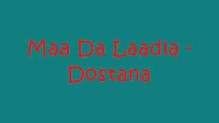 Maa Da Laadla Mummy Remix - Dostana