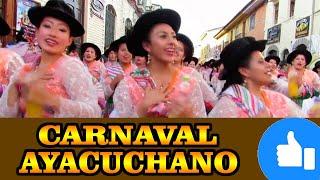  Carnaval Ayacuchano 2018