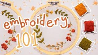 Hand Embroidery 101 | Beginners Guide to Embroidery, Stitch Tutorials, and Pattern!