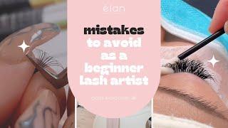 MISTAKES to avoid as a beginner lash artist  LASH EXTENSIONS FOR BEGINNERS ️‍