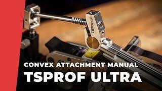 TSPROF Ultra. Convex Attachment