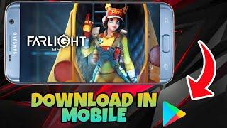 HOW TO DOWNLOAD FARLIGHT 84 FROM GOOGLE PLAY STORE IN MOBILE