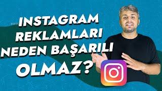 Instagram Reklamları Neden Başarılı Olmaz?