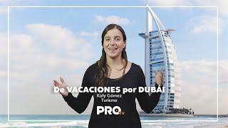 De VACACIONES por DUBÁI // Turismo