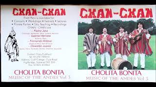 Chan-Chan : Cholita Bonita (Andean Folk Music) "Instrumental"