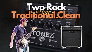 TONEX PEDAL | Two Rock Traditional Clean | Ultimate John Mayer Capture Pack