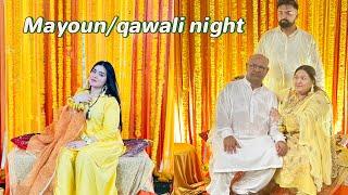 Mayoun/Qawali night vlog  mayoun vlog 2024 || BHAI KI UBTAN 