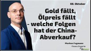 Gold fällt, Ölpreis fällt - welche Folgen hat der China-Abverkauf? Marktgeflüster Teil 2