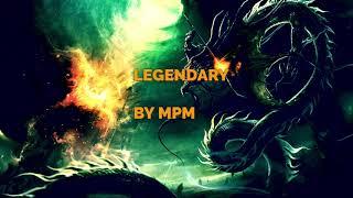 MPM Beats - Legendary