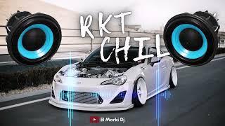 RKT CHILL #21 ENGANCHADO/EXPLOTA TU AUTO |@ElMarkiDj |BASS BOOSTED