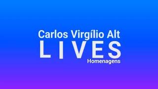 NOVA VINHETA: CARLOS VIRGÍLIO ALT LIVES HOMENAGENS (SETEMBRO/2024)