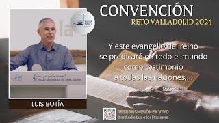 ⭕️ Convención Reto Valladolid 2024 - Luis Botía