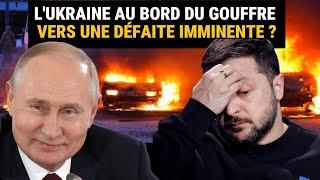 Urgent : L'Ukraine au bord du gouffre : vers une défaite imminente officielle ?